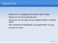 Tutoriel Initiation à JAVA et à la programmation objet 2