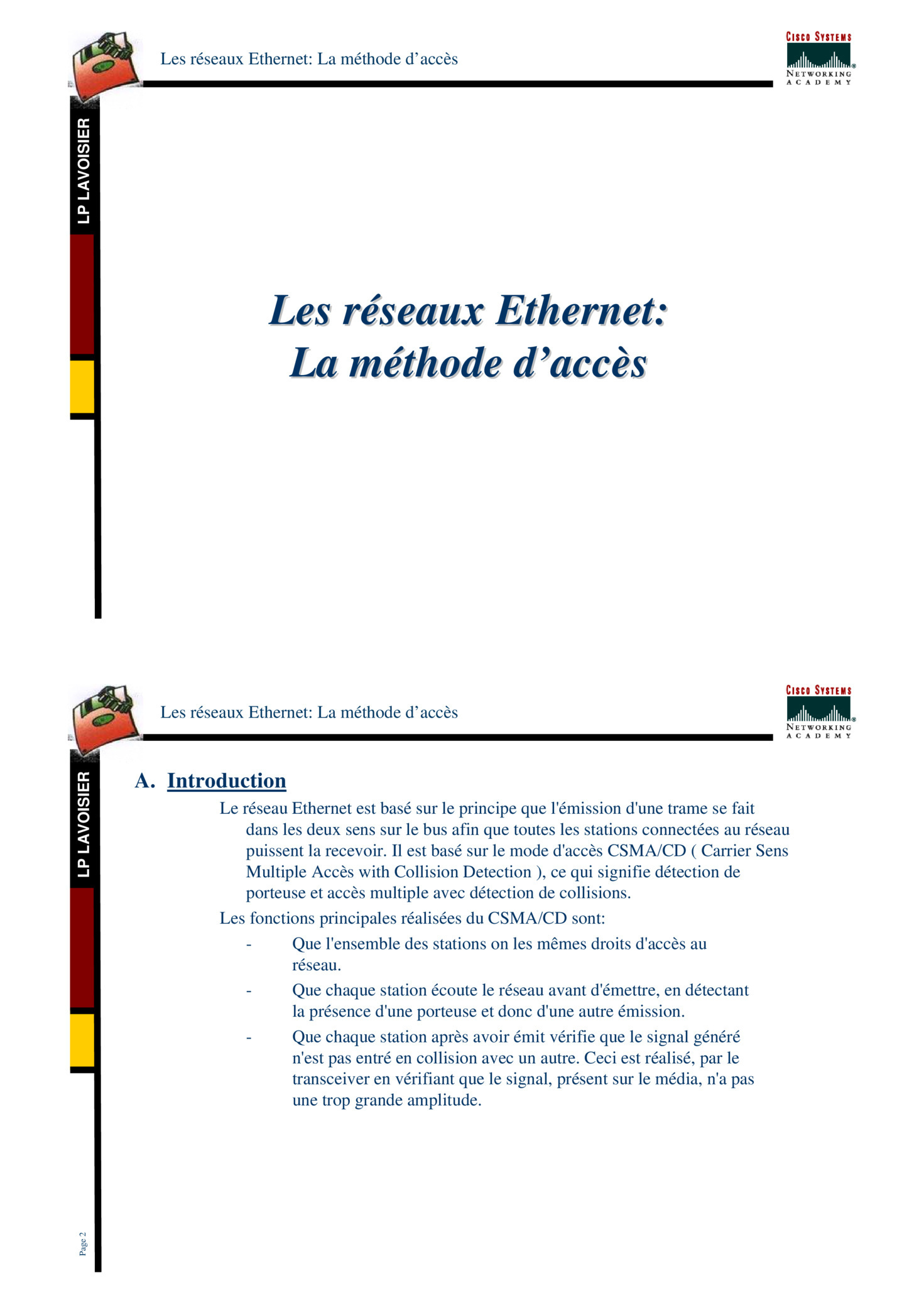 Aperçu : Les réseaux Ethernet : Méthode d'accès