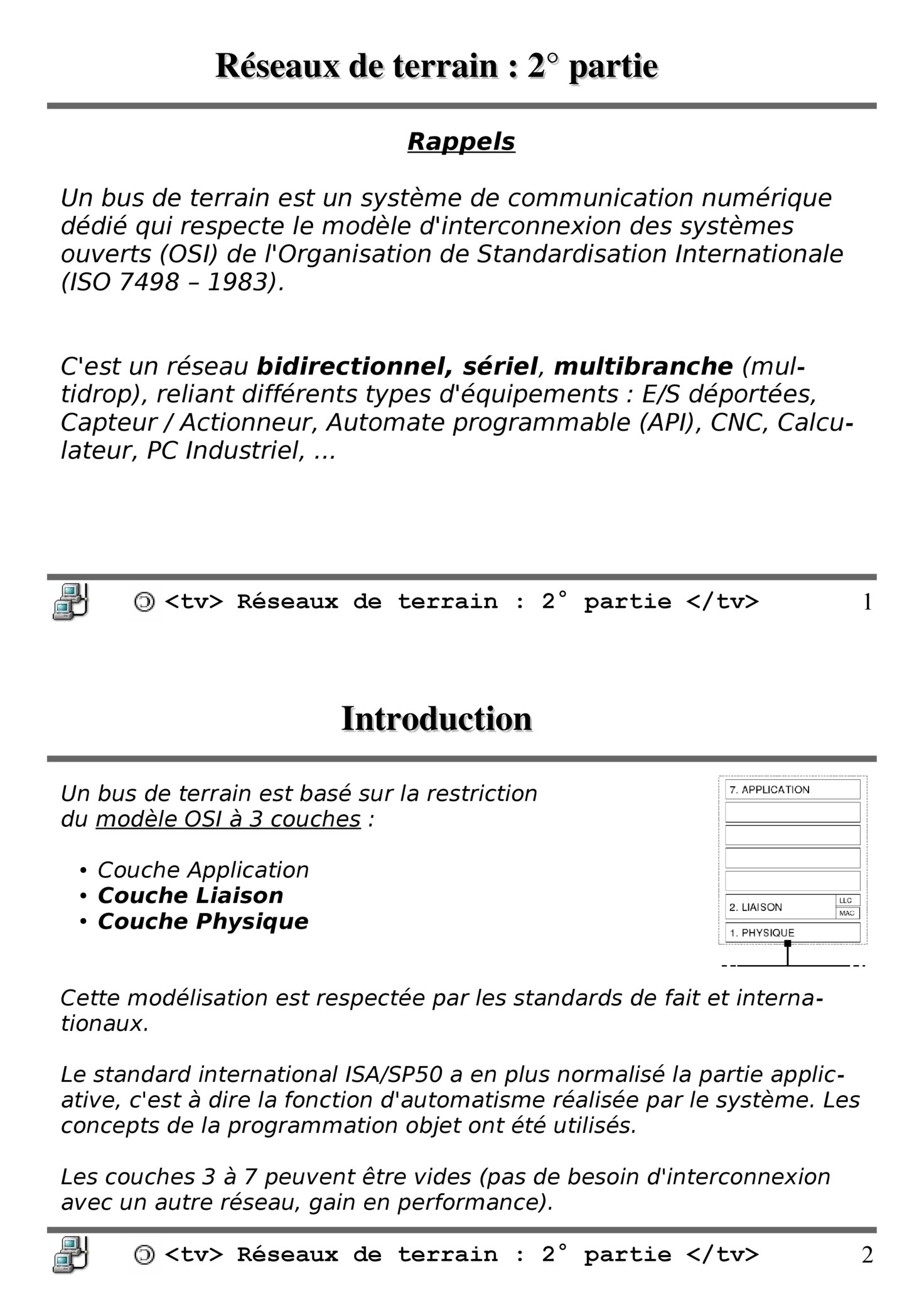 Aperçu : Réseaux de terrain : 2° partie