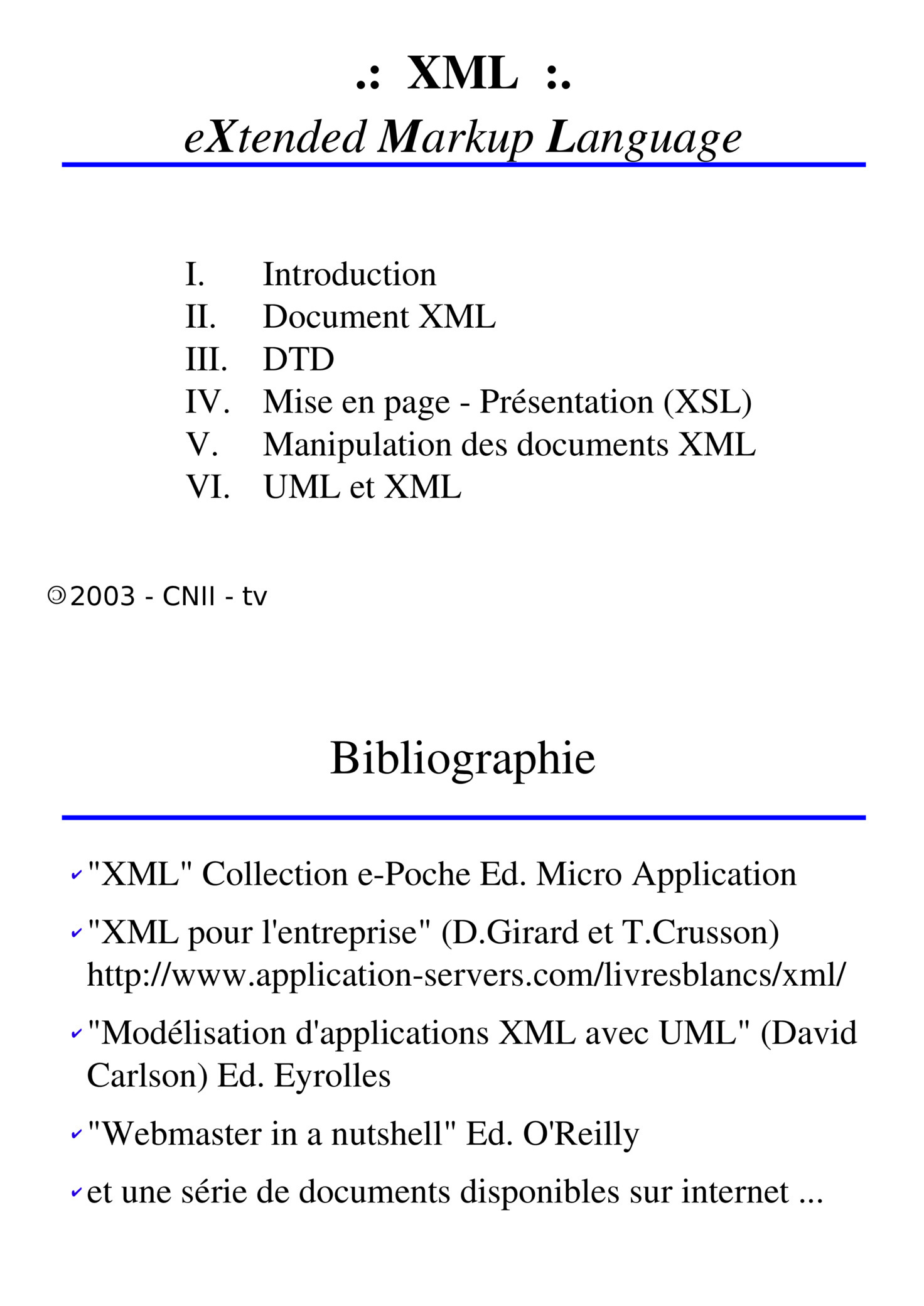 Aperçu : XML: eXtended Markup Language